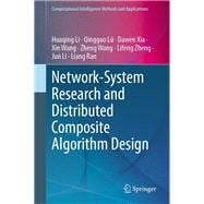 Network-System Research and Distributed Composite Algorithm Design