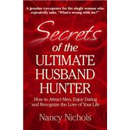 Secrets of the Ultimate Husband Hunter