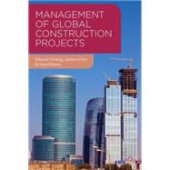 Management of Global Construction Projects