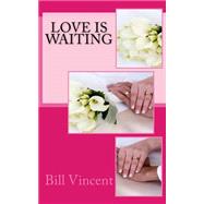 Love Is Waiting