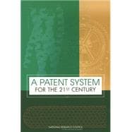 Patent System For The 21st Century