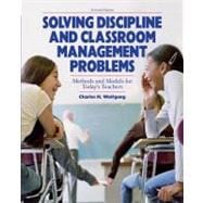 Solving Discipline and Classroom Management Problems