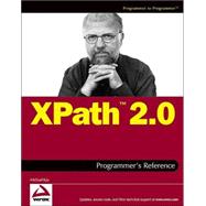 XPath<sup><small>TM</small></sup> 2.0 Programmer's Reference