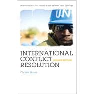 International Conflict Resolution 2nd Ed.