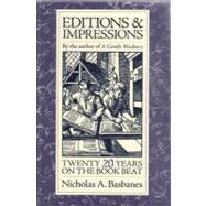 Editions and Impressions : Twenty Years on the Book Beat