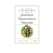 Historical Dictionary of Japanese Traditional Theatre