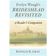 Evelyn Waugh's Brideshead Revisited