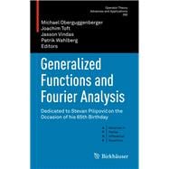 Generalized Functions and Fourier Analysis