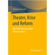 Theater, Krise Und Reform