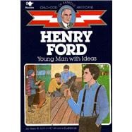 Henry Ford Young Man With Ideas