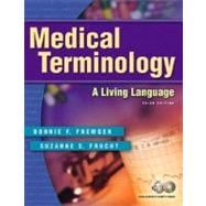 Medical Terminology : A Living Language