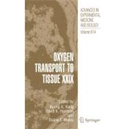 Oxygen Transport to Tissue XXIX