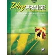 Play Praise Most Requested