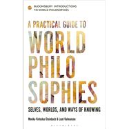 A Practical Guide to World Philosophies