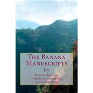 The Banana Manuscripts