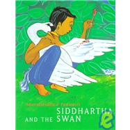 Siddhartha and the Swan