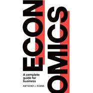 Economics A Complete Guide for Business