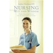 Nursing Wit and Wisdom