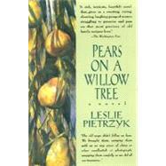 Pears on a Willow Tree