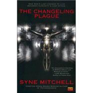 The Changeling Plague