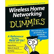 Wireless Home Networking For Dummies<sup>®</sup>