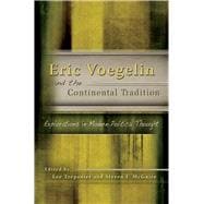 Eric Voegelin and the Continental Tradition