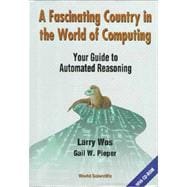 A Fascinating Country in the World of Computing: Your Guide to Automated Reasoning