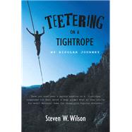 Teetering on a Tightrope