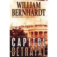 Capitol Betrayal: A Novel