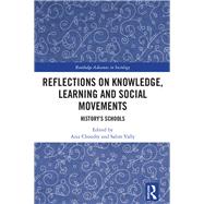 Social Movements, Knowledge and Informal Learning: Historical Struggles and Present Realities