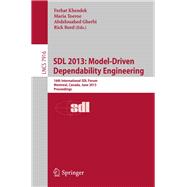 Sdl 2013: Model Driven Dependability Engineering - 16th International Sdl Forum, Montreal, Canada, June 26-28, 2013, Proceedings