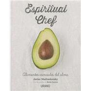 Espiritual chef/ Spiritual Chef