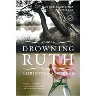 Drowning Ruth A Novel