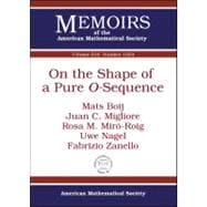 On the Shape of a Pure O-sequence