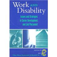 Work and Disability : Issues and Strategies in Career Development and Job Placement