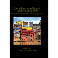 Land Law and Urban Policy in Context: Essays on the Contributions of Patrick McAuslan