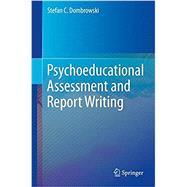 Psychoeducational Assessment and Report Writing