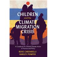 Children and the Climate Migration Crisis,9781804559109