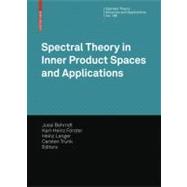 Spectral Theory in Inner Product Spaces and Applications