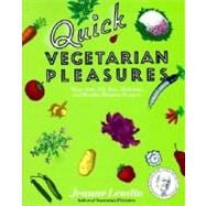 Quick Vegetarian Pleasures