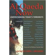 Al Qaeda Now: Understanding Today's Terrorists