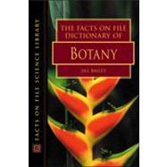 The Facts on File Dictionary of Botany
