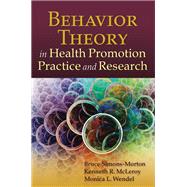Behavior Theory in Health Promotion Practice and Research