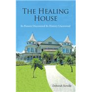 The Healing House