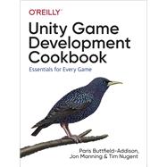 Unity Game Development Cookbook