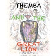Themba and the Great Lion