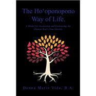 The Ho'oponono Way of Life