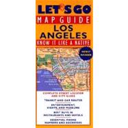 Let's Go Map Guide Los Angeles (2nd Edition); Know It Like a Native