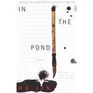 In the Pond A Novel