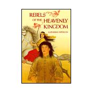 Rebels of the Heavenly Kingdom